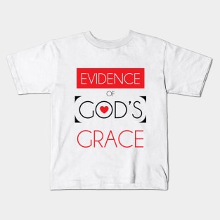 Evidence of God's grace Kids T-Shirt